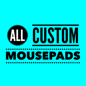 All Custom Mousepads